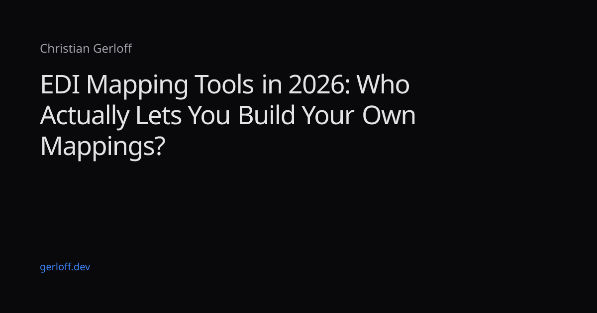 EDI Mapping Tools in 2026: Who Actually Lets You Build Your Own ...